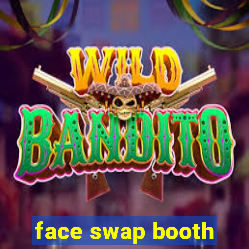 face swap booth